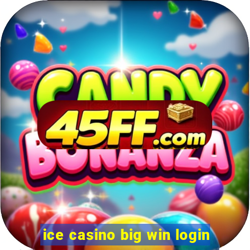 ice casino big win login